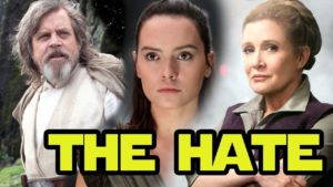 Mark Hamill, Daisy Ridley, and Carrie Fisher in a collage from The Last Jedi, with the words "The Hate" superimposed in yellow.