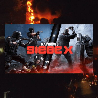 Rainbow Six Siege X