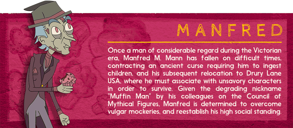 The Muffin Man - Manfred
